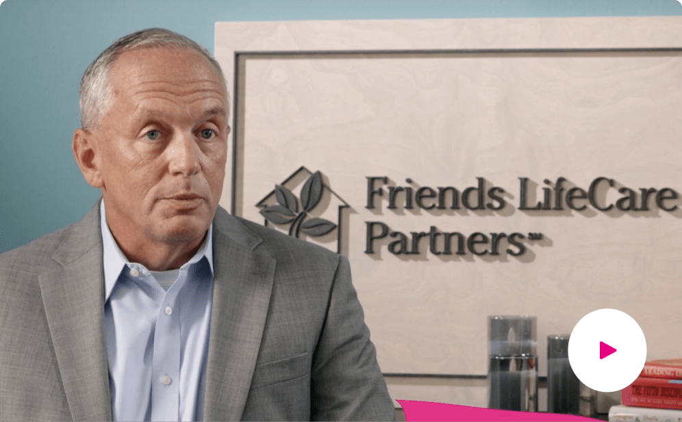 Watch the Friends LifeCare Partners documentary